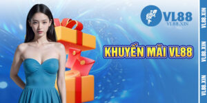 Khuyến Mãi Vl88
